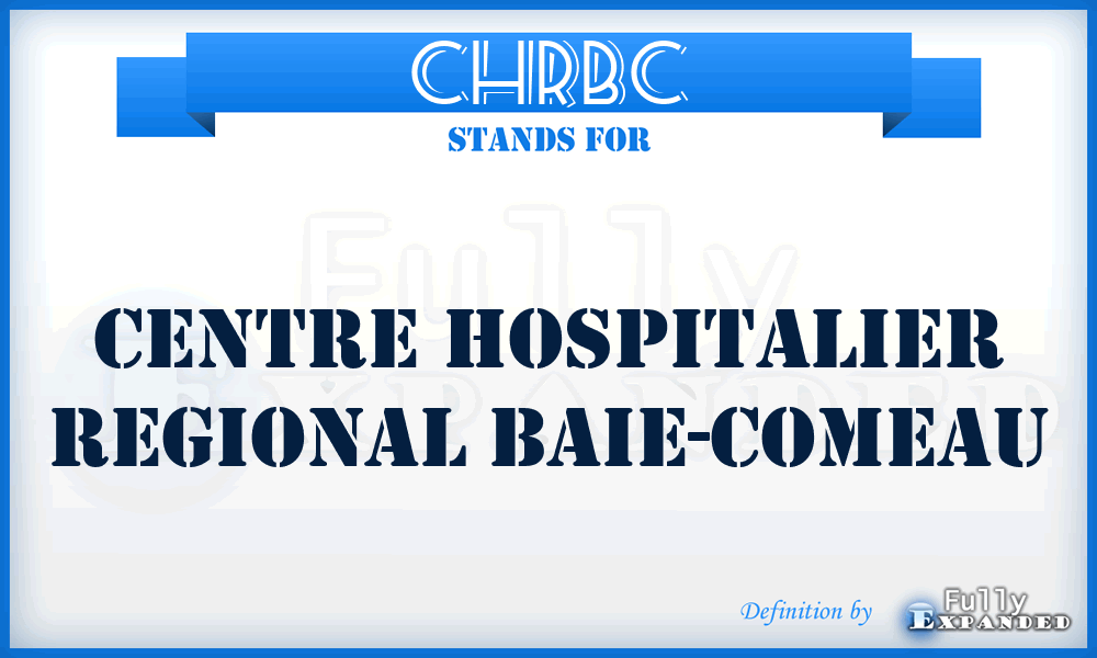 CHRBC - Centre Hospitalier Regional Baie-Comeau