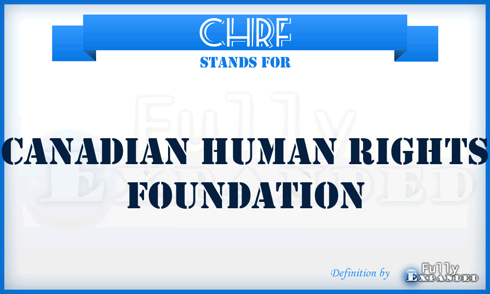 CHRF - Canadian Human Rights Foundation