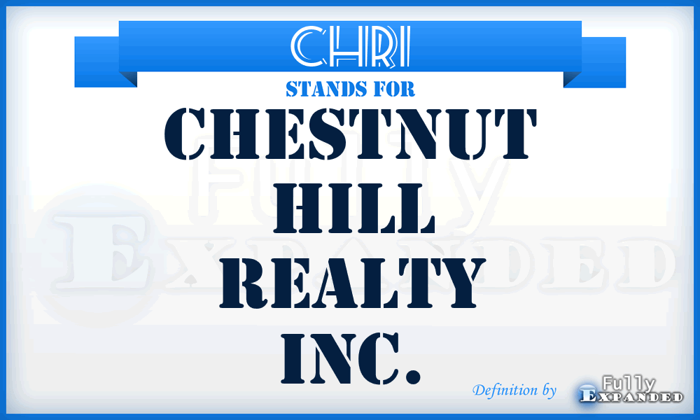 CHRI - Chestnut Hill Realty Inc.