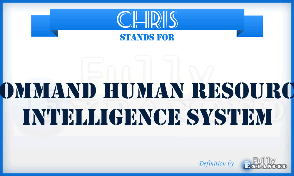 CHRIS - Command Human Resource Intelligence System