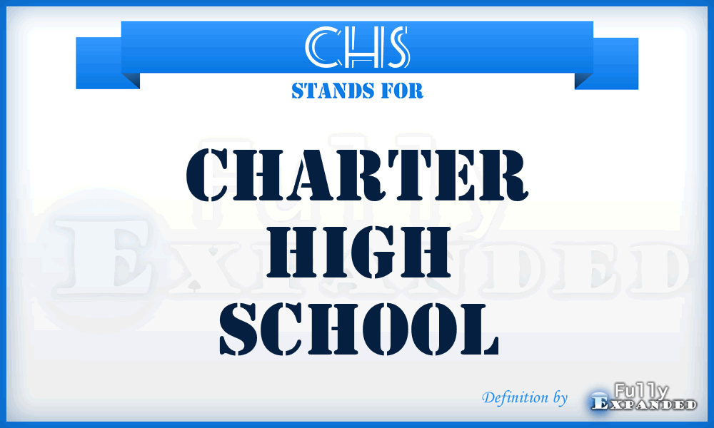 CHS - CHARTER HIGH SCHOOL