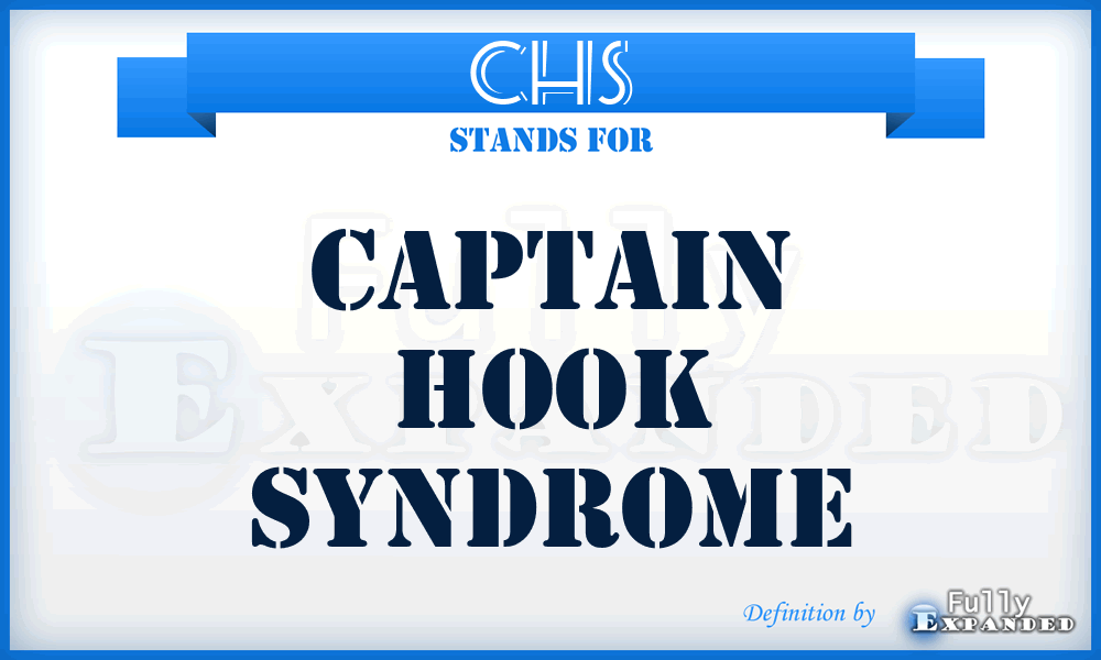 CHS - Captain Hook Syndrome