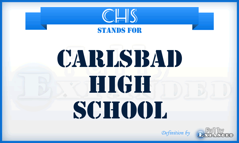 CHS - Carlsbad High School