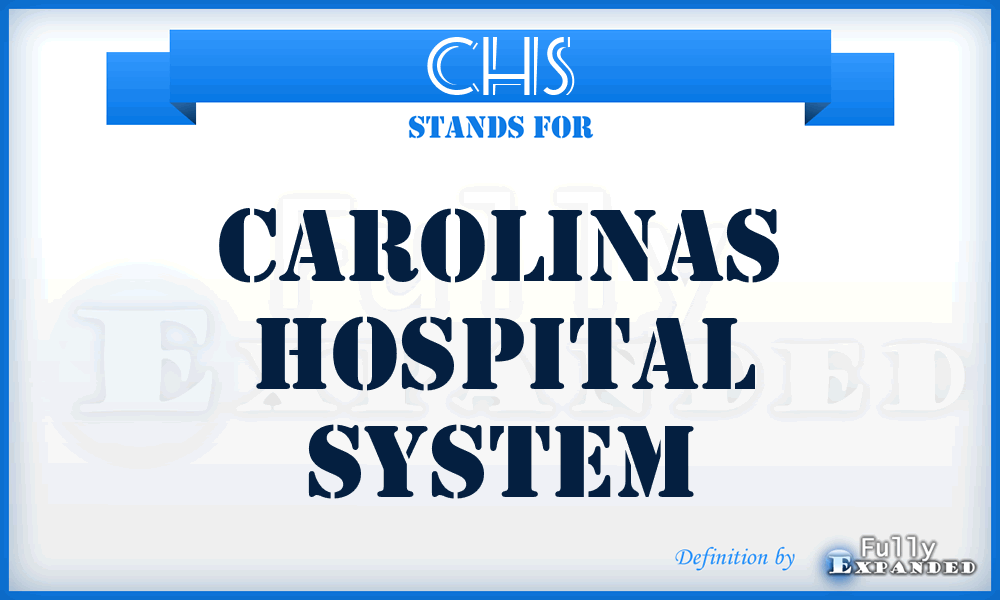 CHS - Carolinas Hospital System