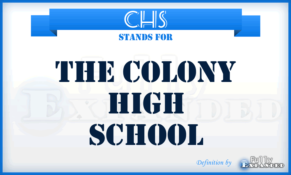 CHS - The Colony High School