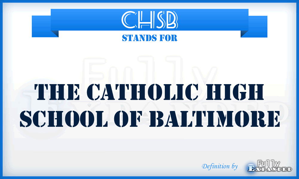 CHSB - The Catholic High School of Baltimore