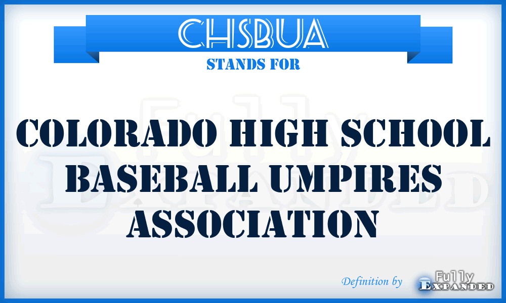 CHSBUA - Colorado High School Baseball Umpires Association