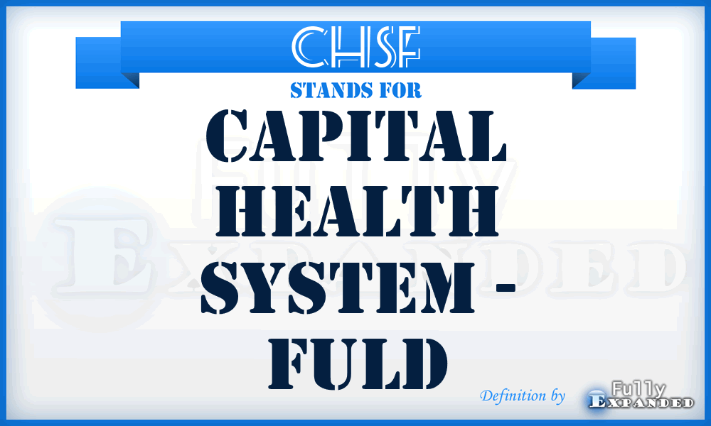 CHSF - Capital Health System - Fuld