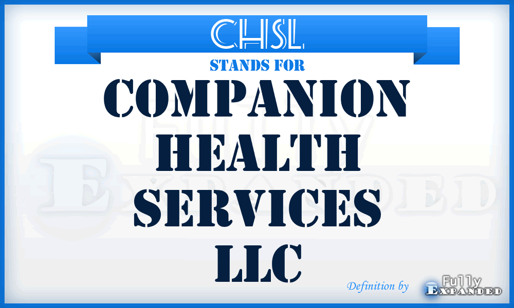 CHSL - Companion Health Services LLC