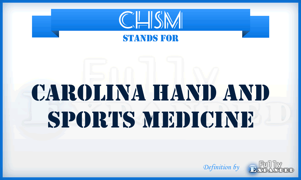 CHSM - Carolina Hand and Sports Medicine