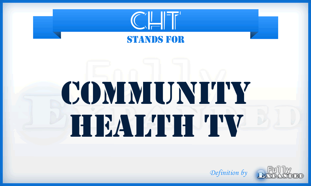 CHT - Community Health Tv