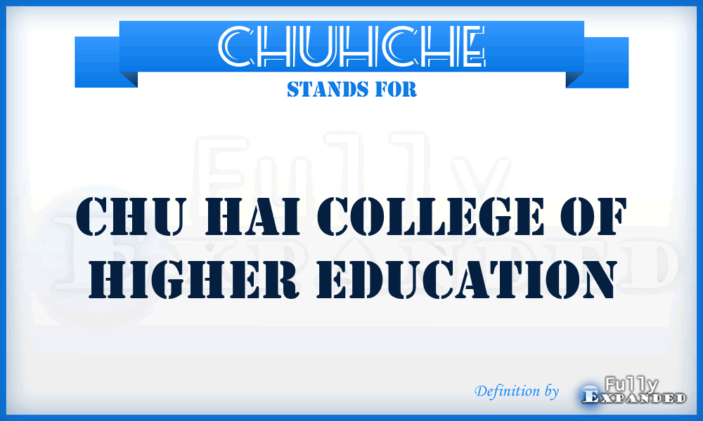 CHUHCHE - CHU Hai College of Higher Education