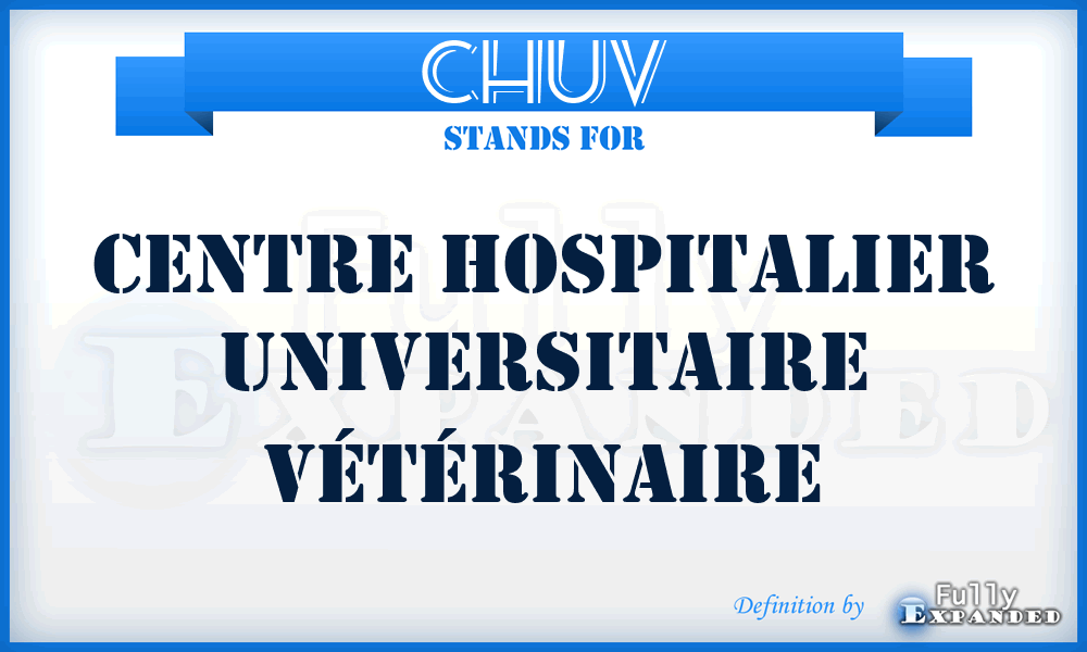 CHUV - Centre Hospitalier Universitaire Vétérinaire