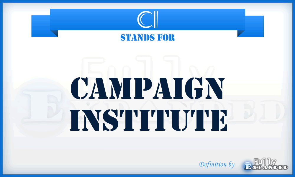 CI - Campaign Institute
