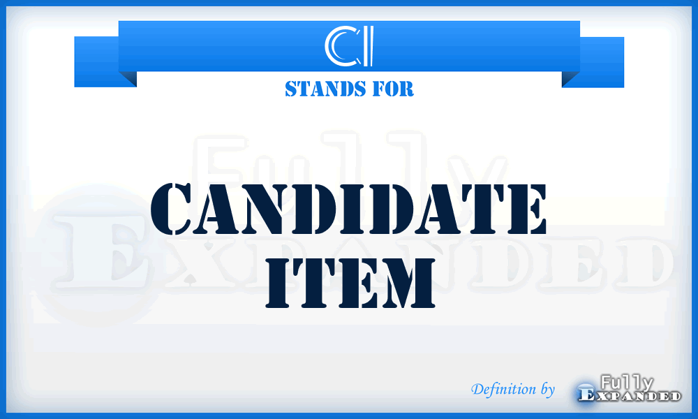 CI - Candidate Item