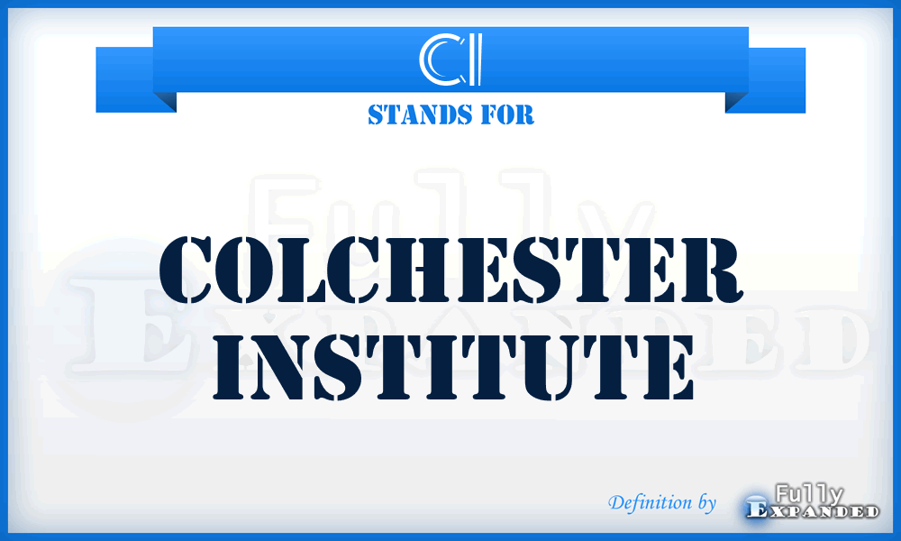 CI - Colchester Institute