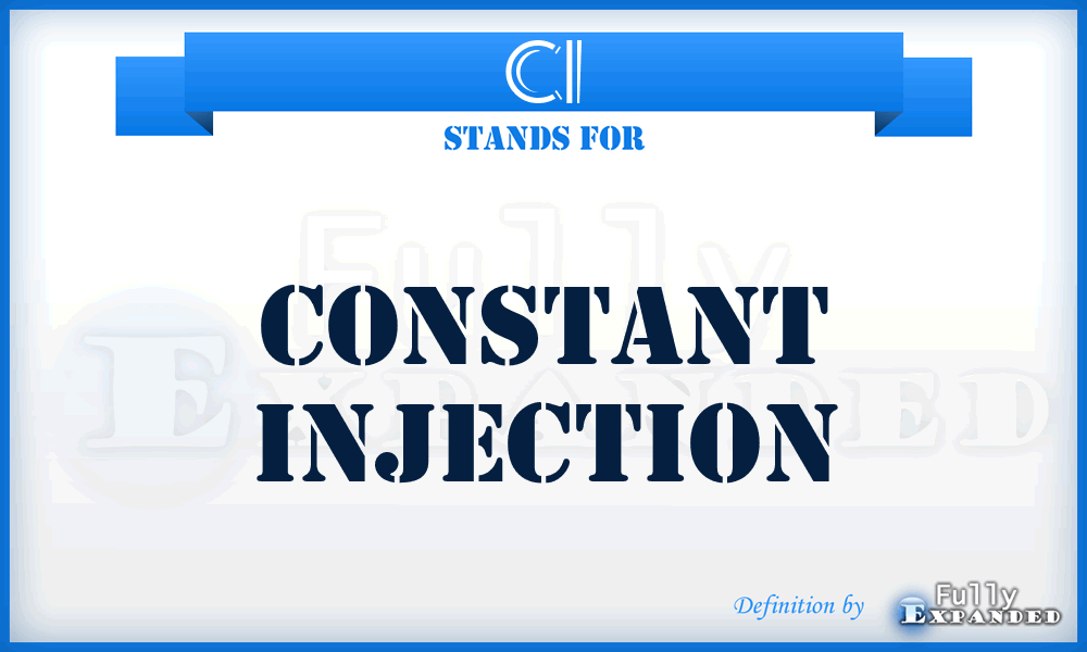 CI - Constant Injection