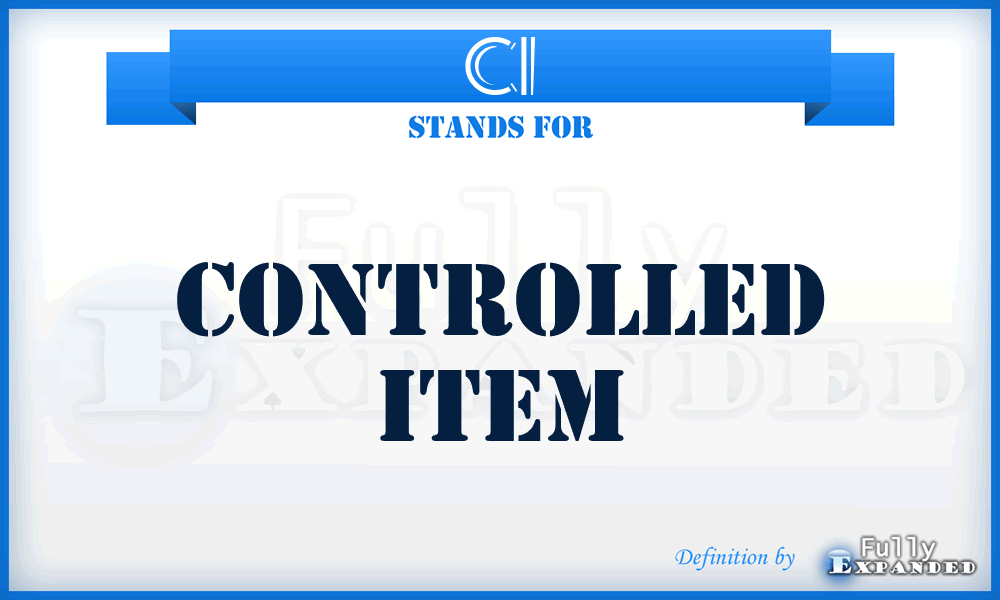CI - Controlled Item