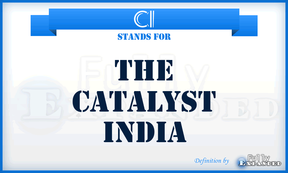 CI - The Catalyst India