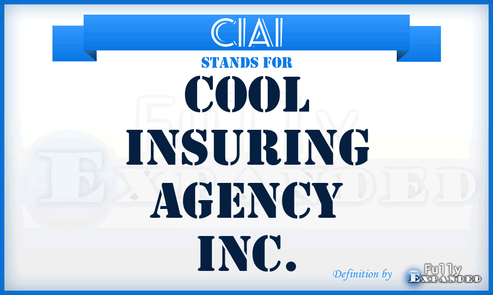 CIAI - Cool Insuring Agency Inc.