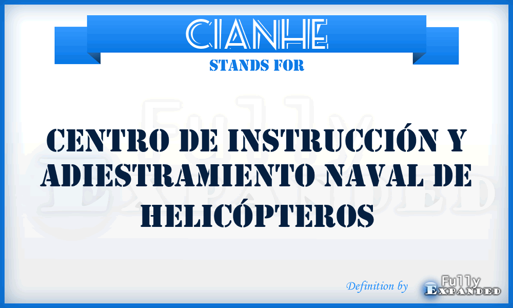 CIANHE - Centro de Instrucción y Adiestramiento Naval de Helicópteros