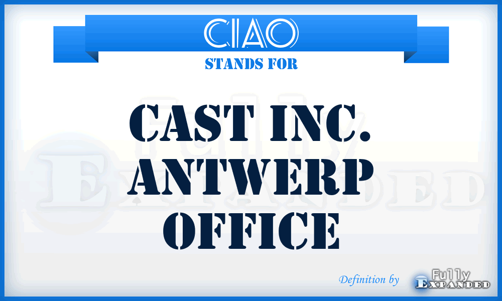 CIAO - Cast Inc. Antwerp Office