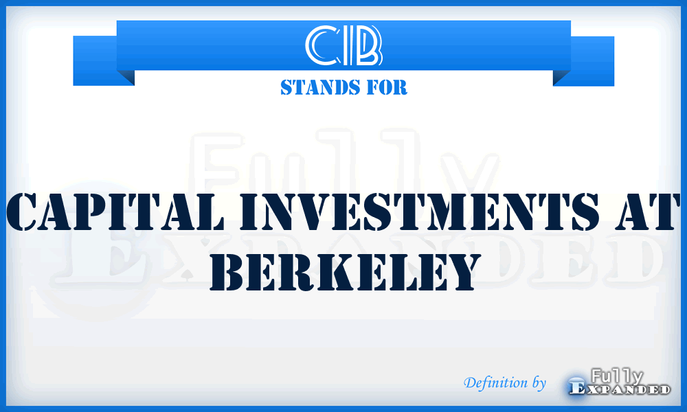 CIB - Capital Investments at Berkeley