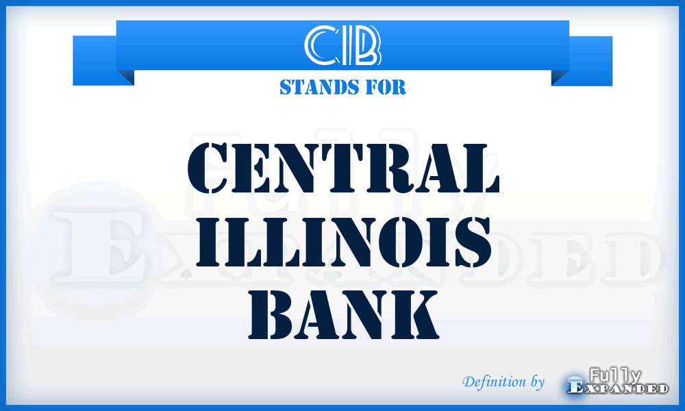 CIB - Central Illinois Bank