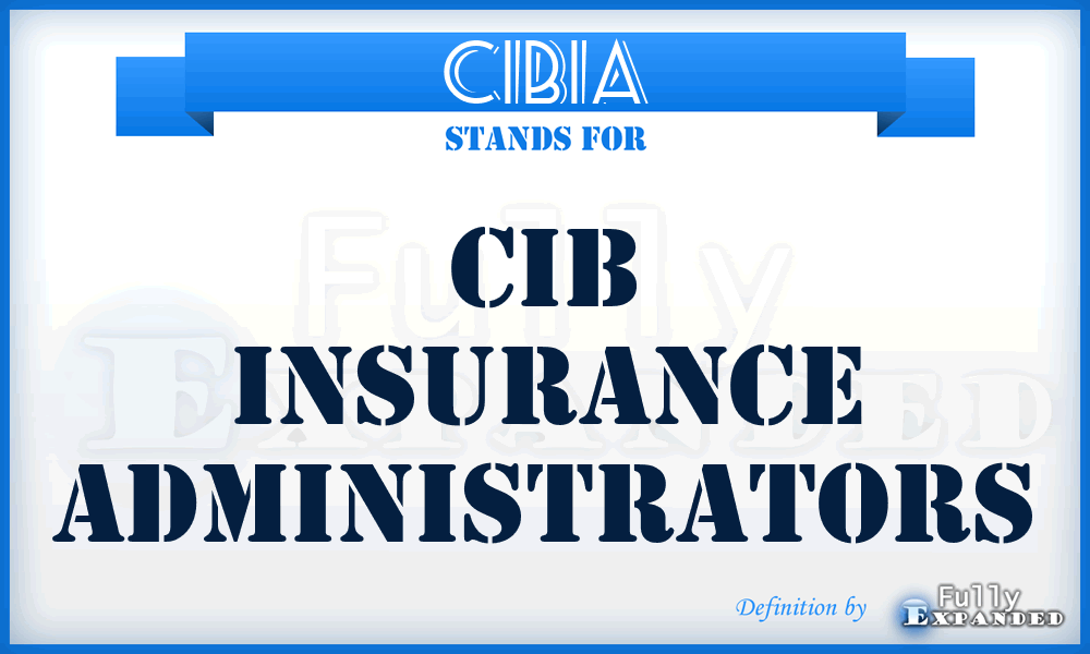 CIBIA - CIB Insurance Administrators
