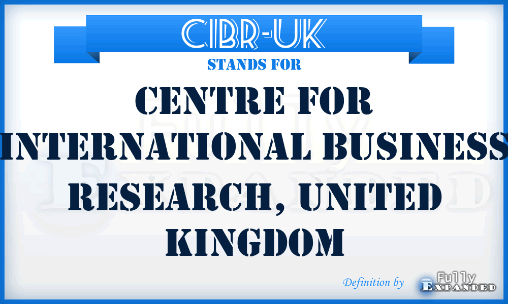 CIBR-UK - Centre for International Business Research, United Kingdom