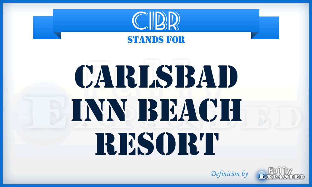 CIBR - Carlsbad Inn Beach Resort
