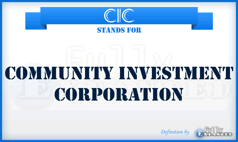 CIC - Community Investment Corporation