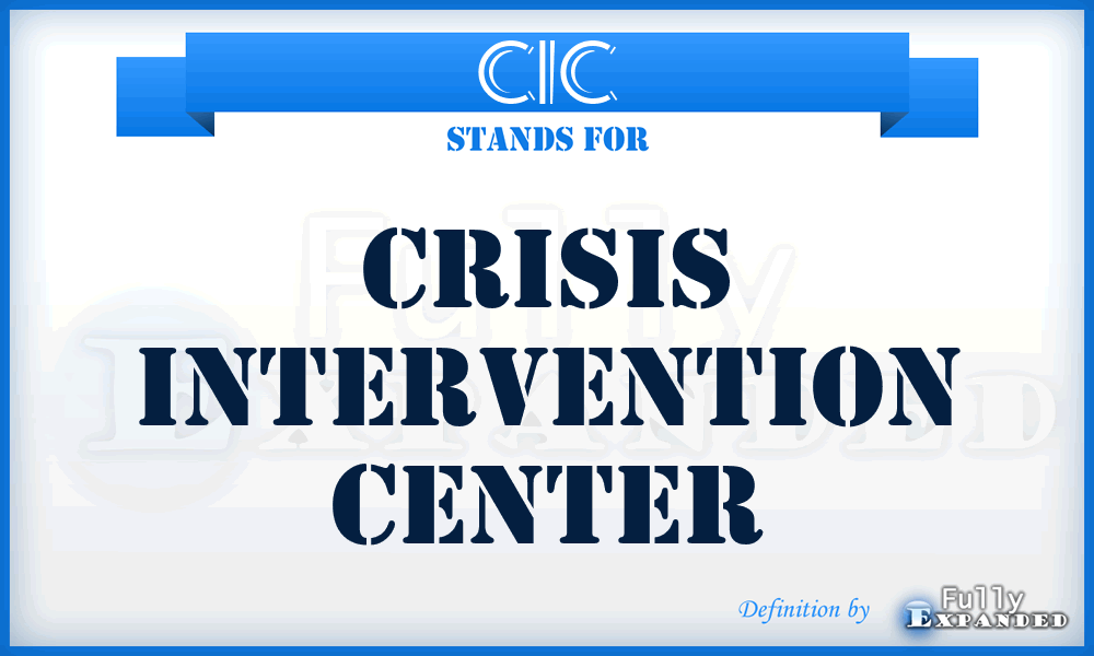 CIC - Crisis Intervention Center