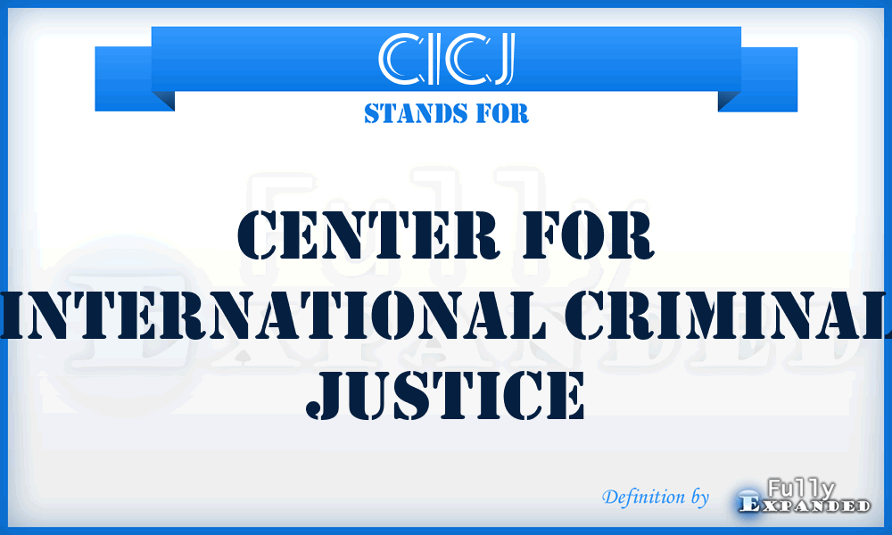 CICJ - Center for International Criminal Justice