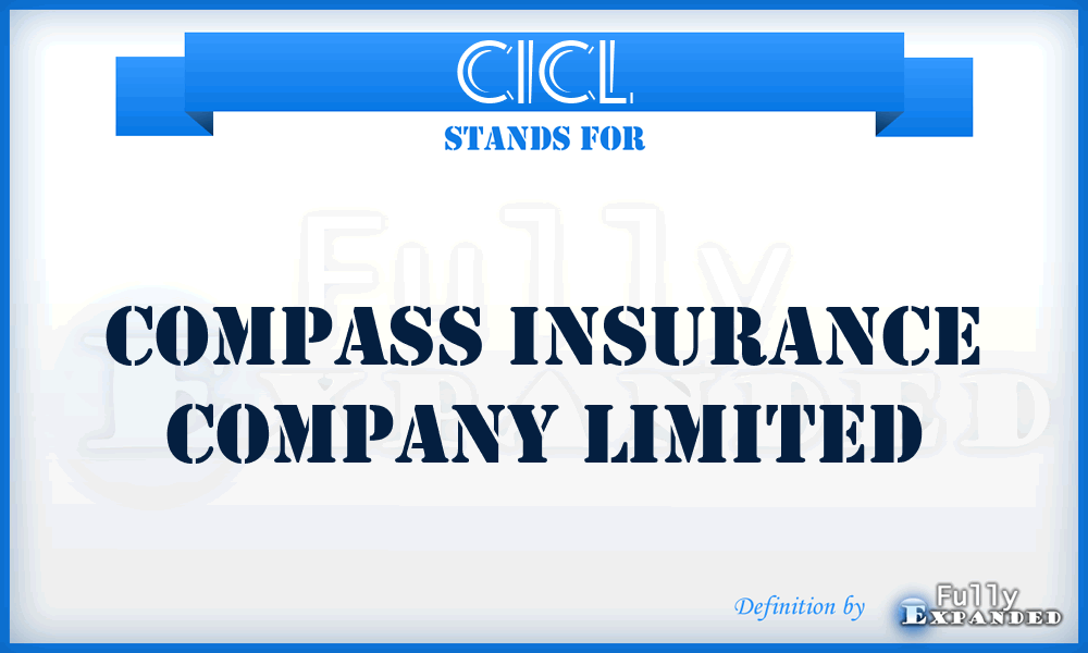 CICL - Compass Insurance Company Limited