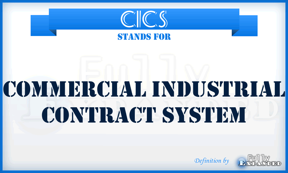 CICS - Commercial Industrial Contract System