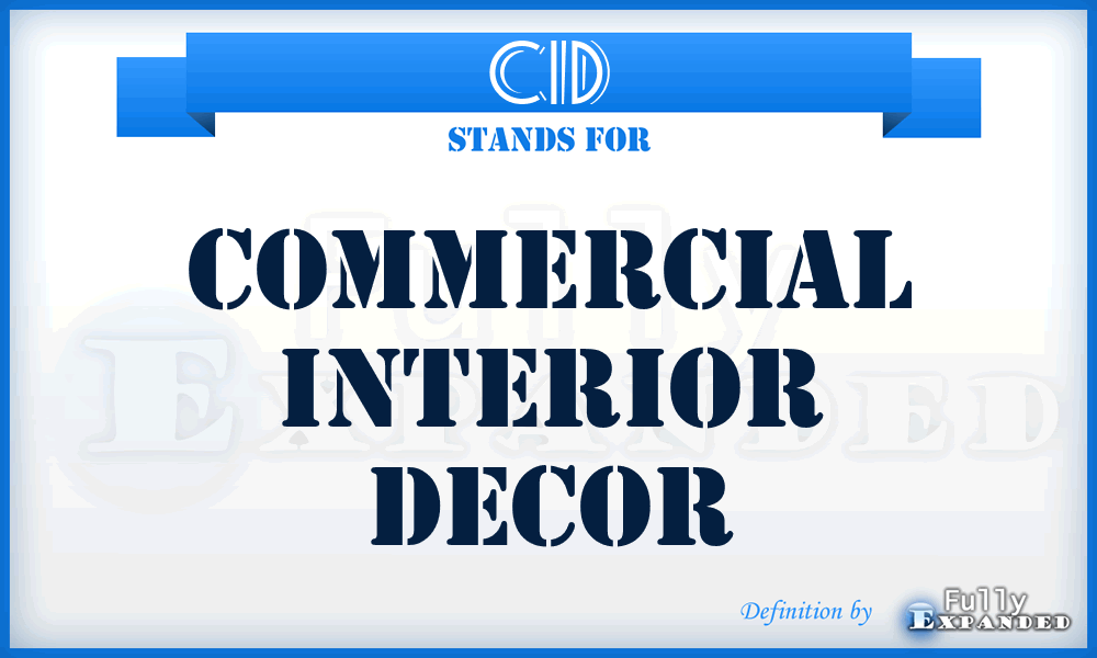 CID - Commercial Interior Decor