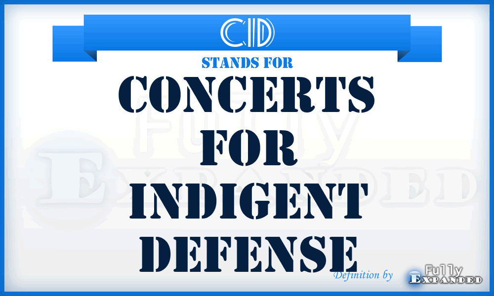 CID - Concerts for Indigent Defense