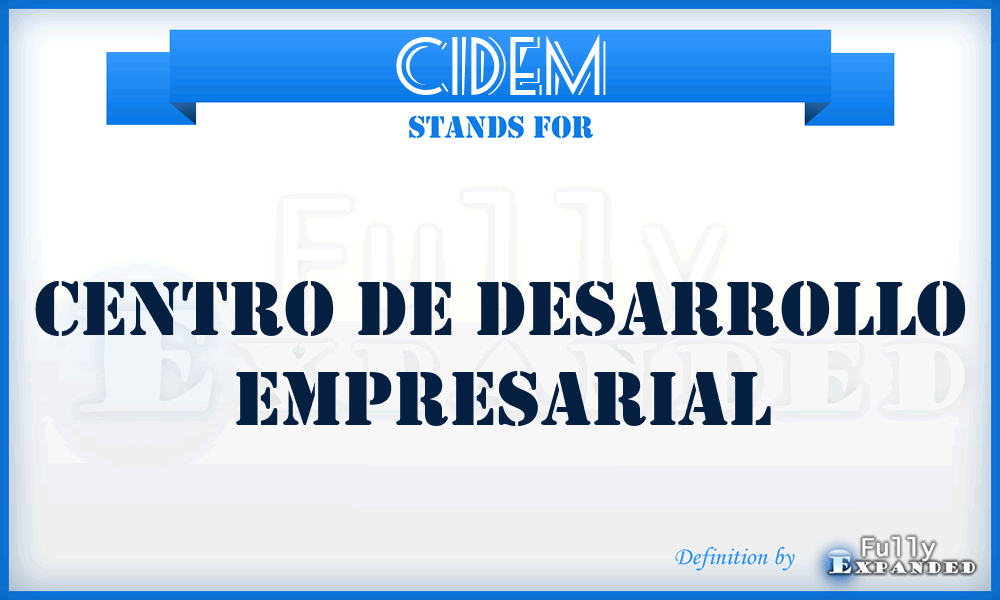 CIDEM - Centro de Desarrollo Empresarial
