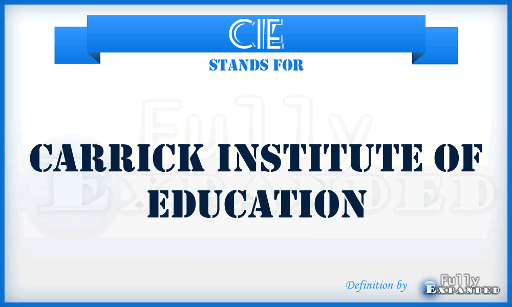 CIE - Carrick Institute of Education
