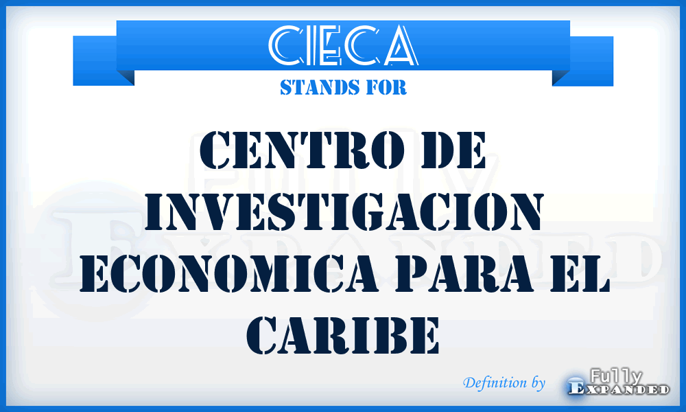 CIECA - Centro de Investigacion Economica para el Caribe