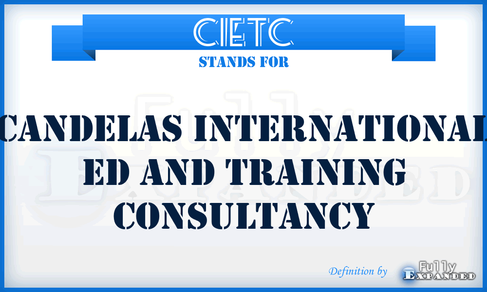 CIETC - Candelas International Ed and Training Consultancy