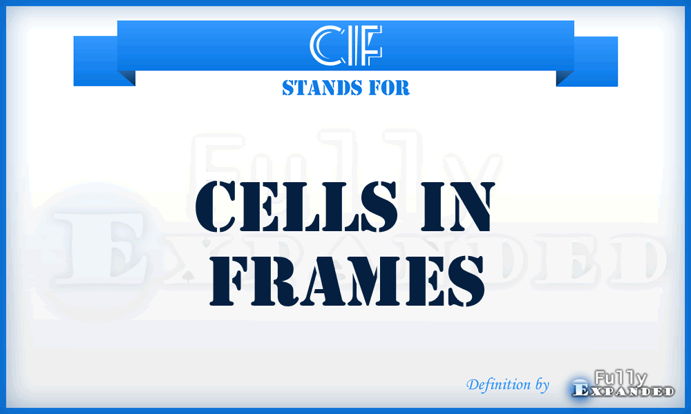 CIF - Cells In Frames