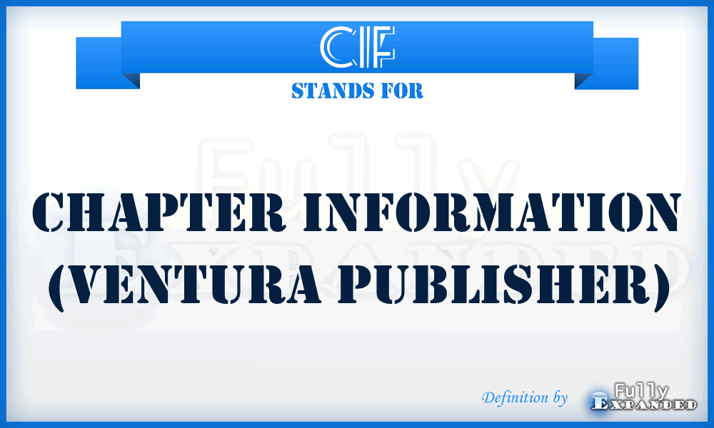 CIF - Chapter information (Ventura Publisher)