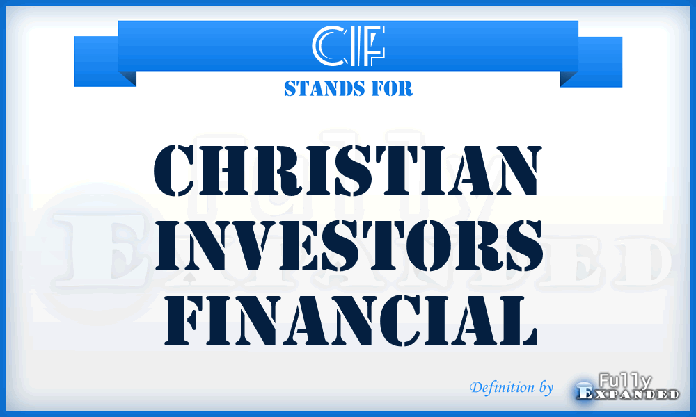 CIF - Christian Investors Financial