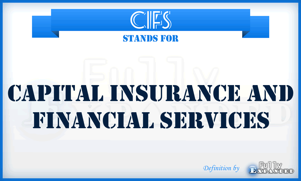 CIFS - Capital Insurance and Financial Services