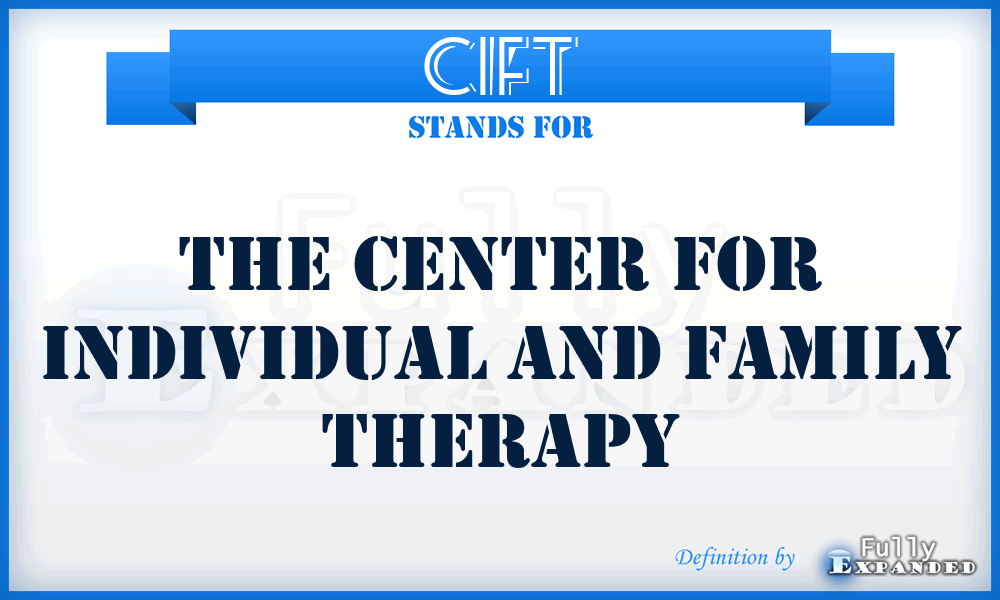 CIFT - The Center for Individual and Family Therapy