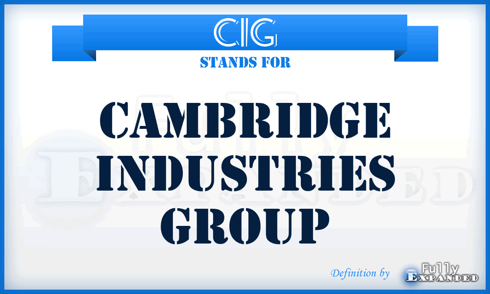 CIG - Cambridge Industries Group