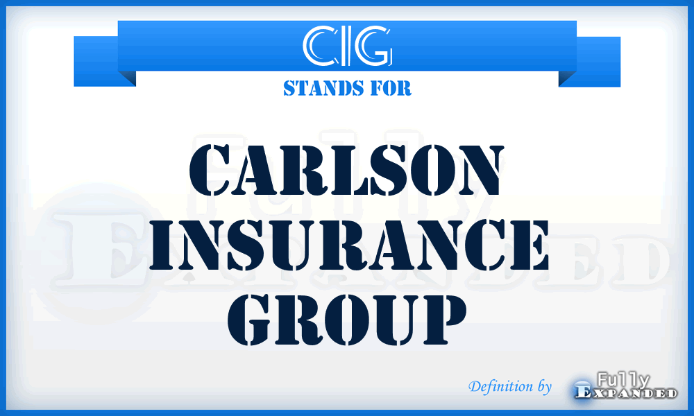 CIG - Carlson Insurance Group
