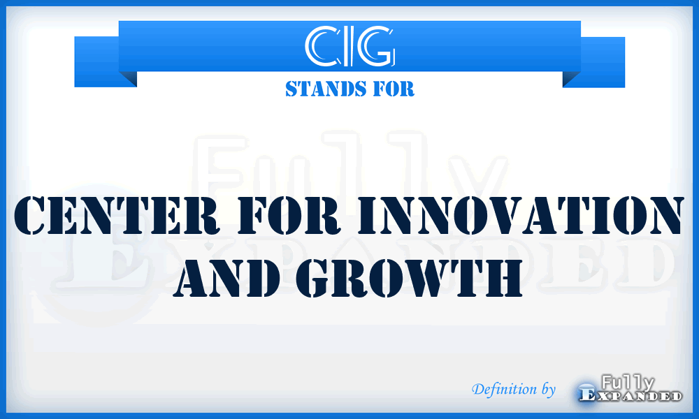 CIG - Center for Innovation and Growth